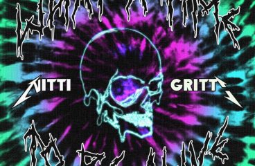 Nitti Gritti Releases New EP 'What A Time To Be Alive'