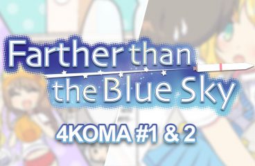 Farther Than the Blue Sky – 4Koma #1 & 2