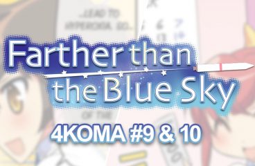 Farther than the Blue Sky – 4Koma #9 & 10
