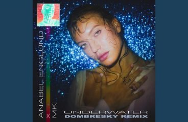 Anabel Englund, MK – Underwater (Dombresky Remix)