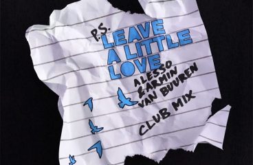 Alesso & Armin van Buuren – Leave a Little Love (Club Mix)