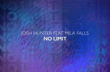 Josh Hunter teams up with Mila Falls to present ‘No Limit’ !