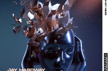 Jay Hardway released his new single ‘In My Head’ on Sam Feldt’s imprint Heartfeldt !