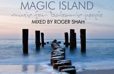 Roger Shah’s ‘Magic Island – Music For Balearic People’ Reaches Milestone 10th Edition !