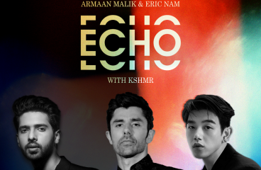 Armaan Malik, Eric Nam, and KSHMR release highly anticipated single, ‘Echo’ along with music video!