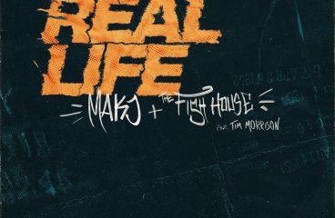 MAKJ team up with The Fish House feat. Tim Morrison for “Real Life”!