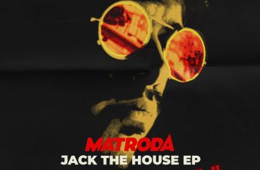 MATRODA Delivers Fiery Sequel To Jack The House Project In JACK THE HOUSE 2 EP