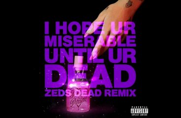 Zeds Dead Drop Outstanding Remix for Nessa Barret’s ‘i hope Ur miserable until ur dead’
