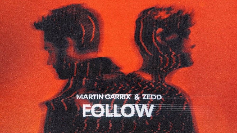 Martin Garrix & Zedd Team Up To Bring Us The Highly-Anticipated ‘Follow’