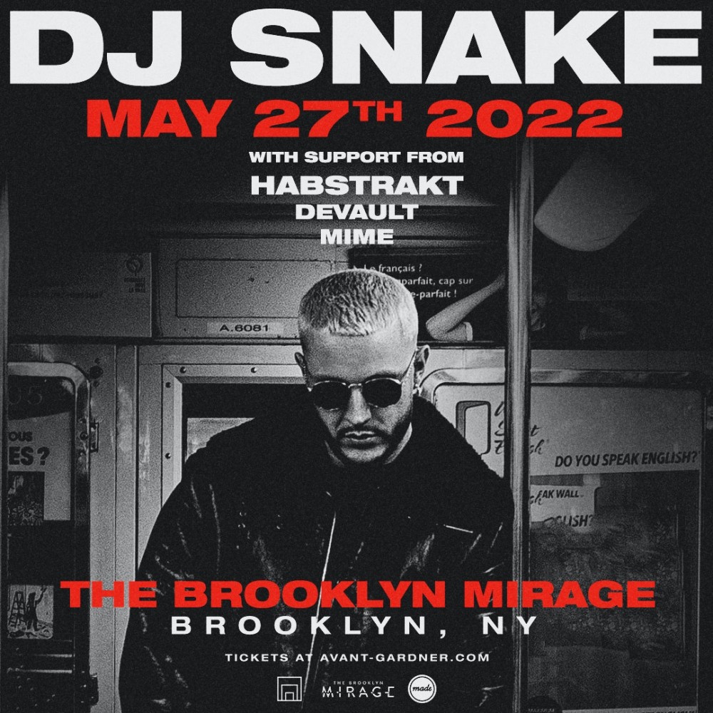 DJ Snake Returns to New York City to Perform at the Brooklyn Mirage this Friday
