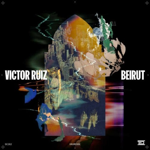Victor Ruiz Drops Luscious New Track ‘Beirut’