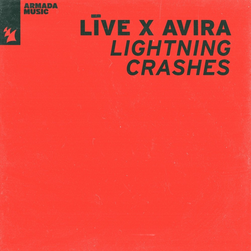 Live x AVIRA- ‘Lightning Crashes’