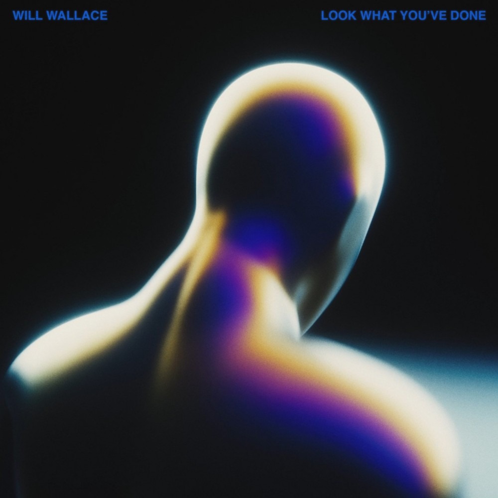 Will Wallace Is Back With Another Refreshing Hit: ‘Look What You’ve Done’