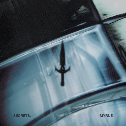 MYRNE – Secrets