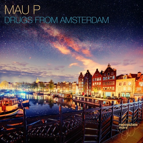 Mau P Makes Debut with ‘Drugs From Amsterdam’