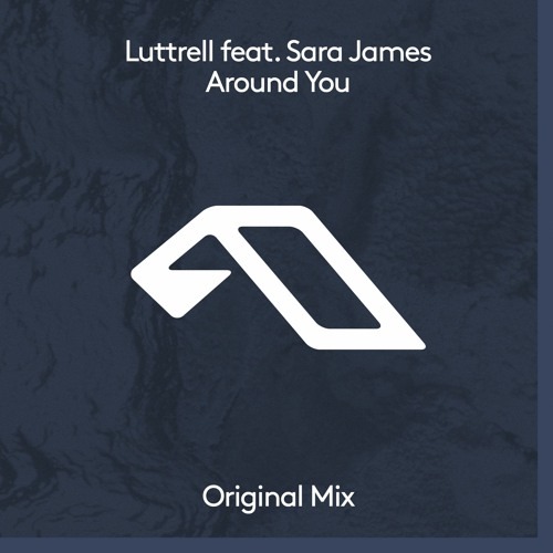 Luttrell – ‘Around You (feat. Sara James)’