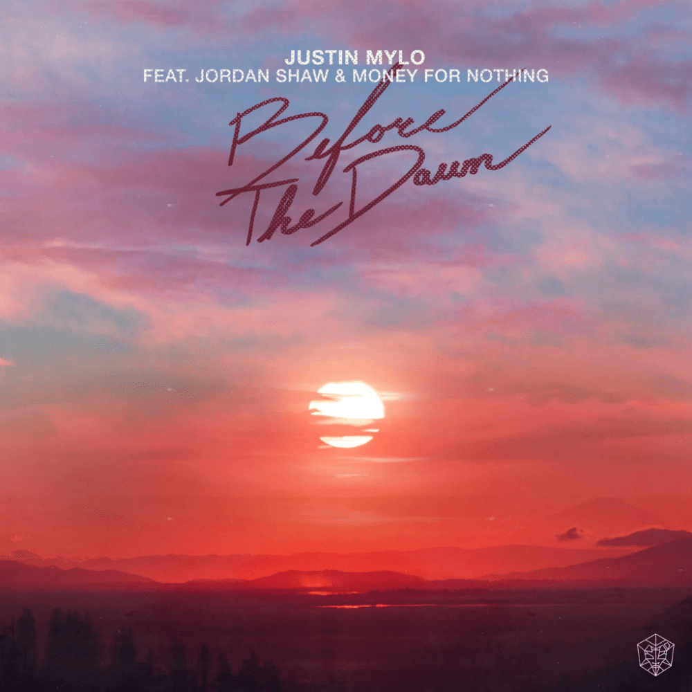 Justin Mylo feat. Jordan Shaw & Money For Nothing – Before The Dawn