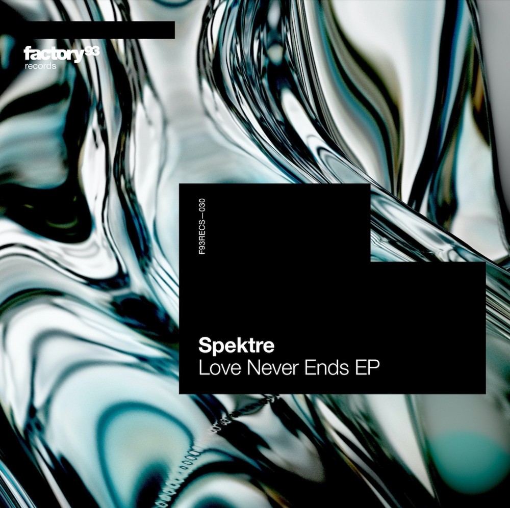 Spektre – Love Never Ends EP