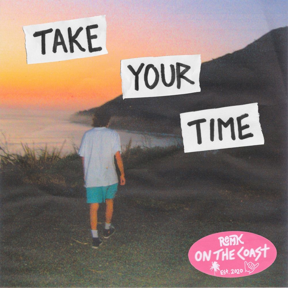 RemK Drops Final Single ‘Take Your Time’ From “On The Coast” Road Trip