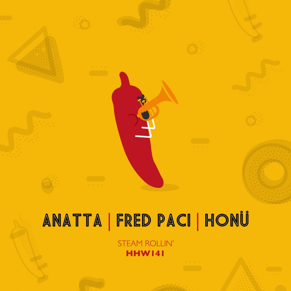 ANATTA, Fred Paci + HONÜ Come Together On ‘Steam Rollin’