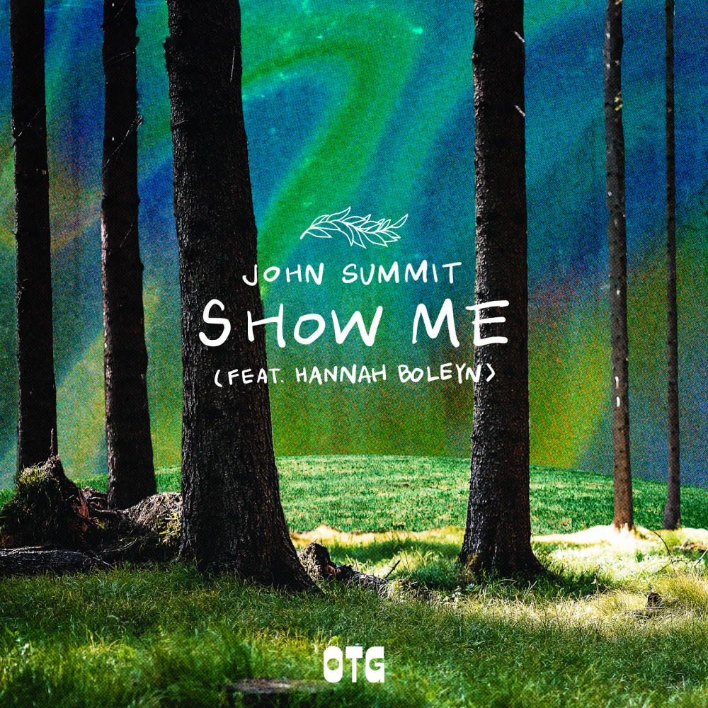 John Summit Releases New Single: ‘Show Me’ Feat. Hannah Boleyn