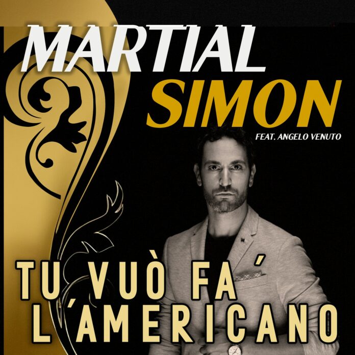 Martial Simon Drops Electrifying Tech House Cover Of ‘Tu Vuò Fa’ L’Americano’ !