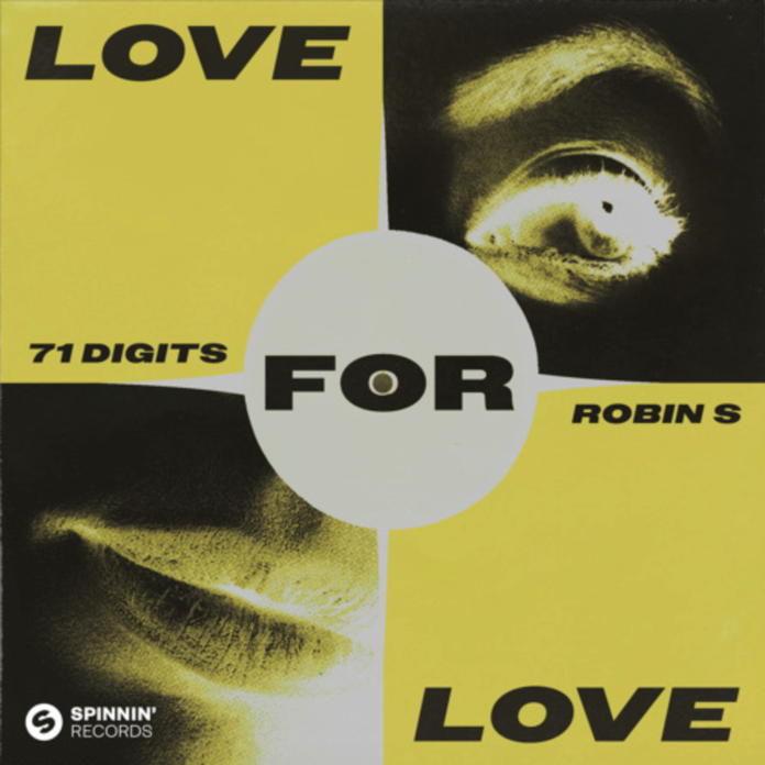 71 Digits and Robin S. revisit dance classic with new rework !