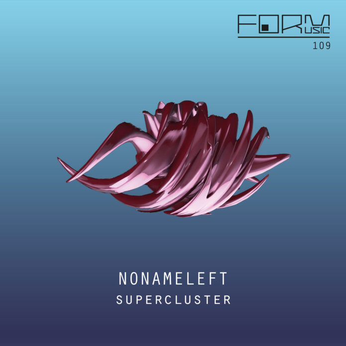 NoNameLeft Debuts on FORM with ‘Supercluster’ EP!