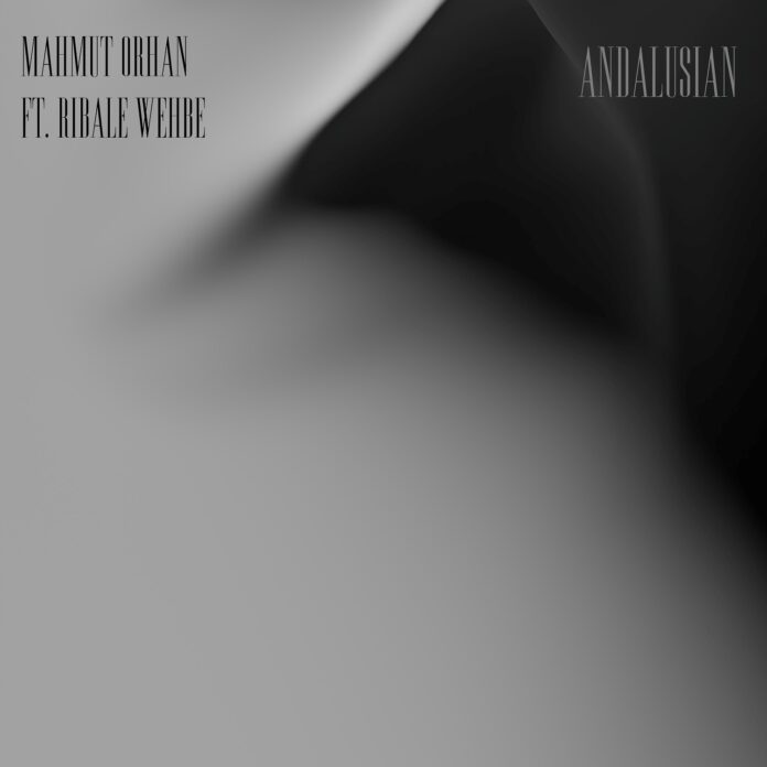Mahmut Orhan continues the ascension to his forthcoming album with ‘Andalusian’!
