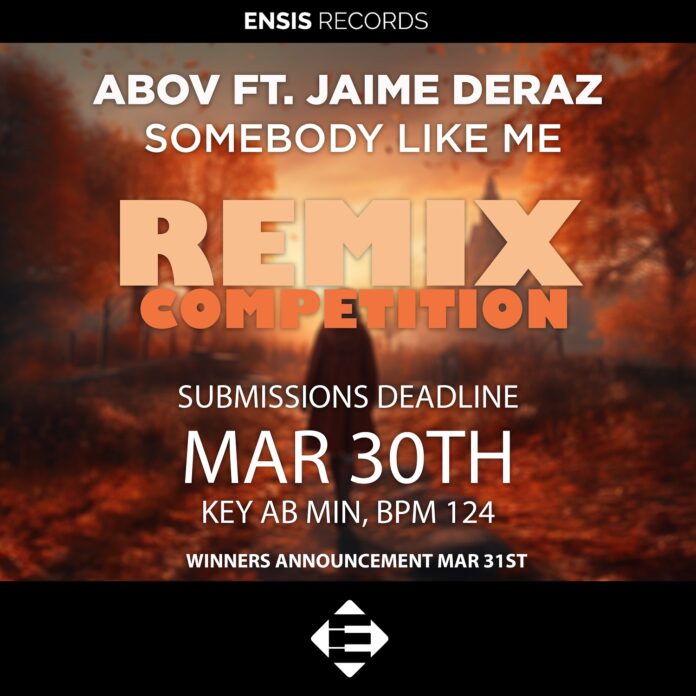 Ensis Records & Label Radar teamed up to release “Somebody Like Me” Remix Contest !