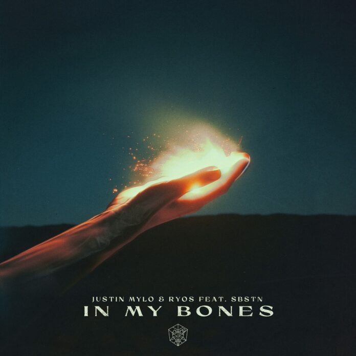 Justin Mylo teamed up with Ryos and SBSTN for “In My Bones”!