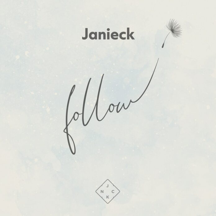 Janieck’s “Follow” emerges as a beacon of heartfelt expression !