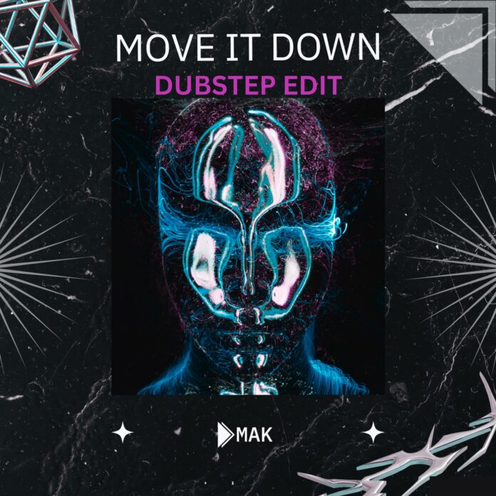 Dmak just released a massive dubstep edit for “Move It Down”!